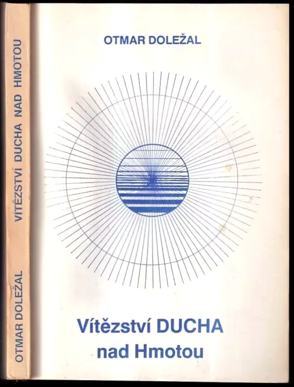 Vítězství DUCHA nad Hmotou