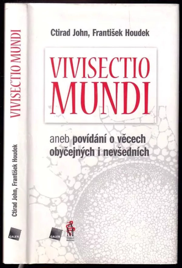 Vivisectio mundi, aneb, Povídání o věcech obyčejných i nevšedních
