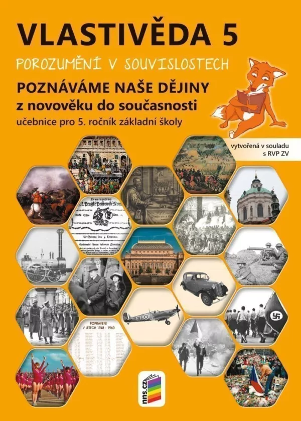 Vlastivěda 5 - Poznáváme naše dějiny z novověku do současnosti