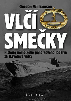 Vlčí smečky: Historie německého ponorkového loďstva za II. světové války