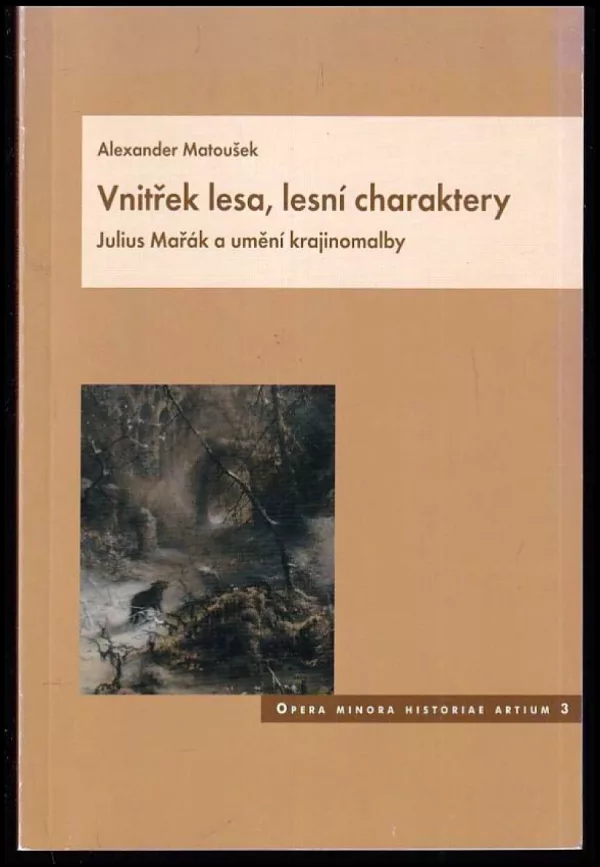 Vnitřek lesa, lesní charaktery