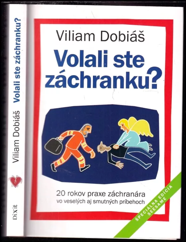 Volali ste záchranku? PODPIS