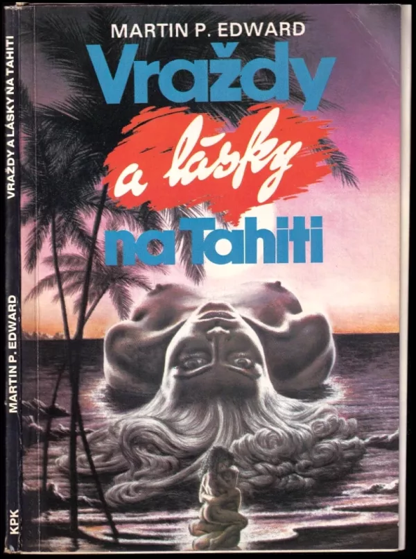 Vraždy a lásky na Tahiti