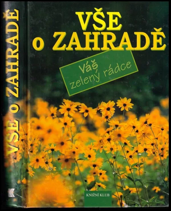 Vše o zahradě