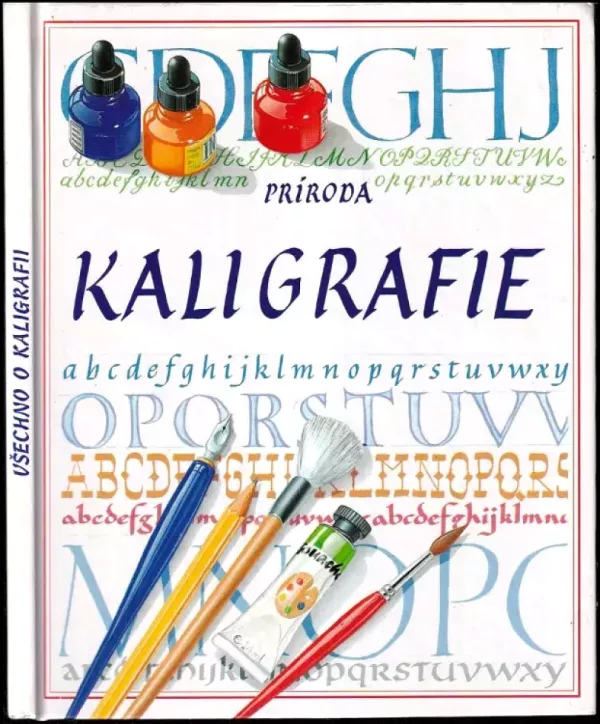Všechno o kaligrafii