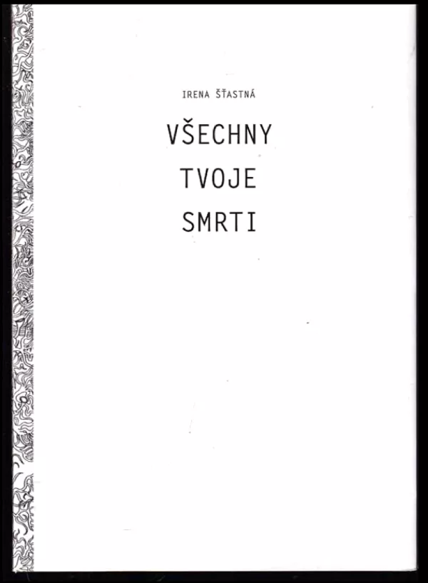 Všechny tvoje smrti