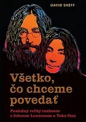 Všetko, čo chceme povedať