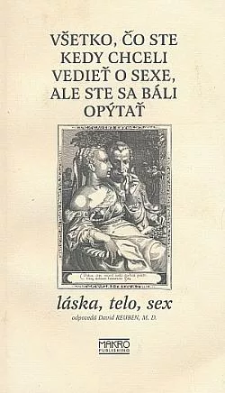 Všetko, čo ste kedy chceli vedieť o sexe, ale ste sa báli opýtať