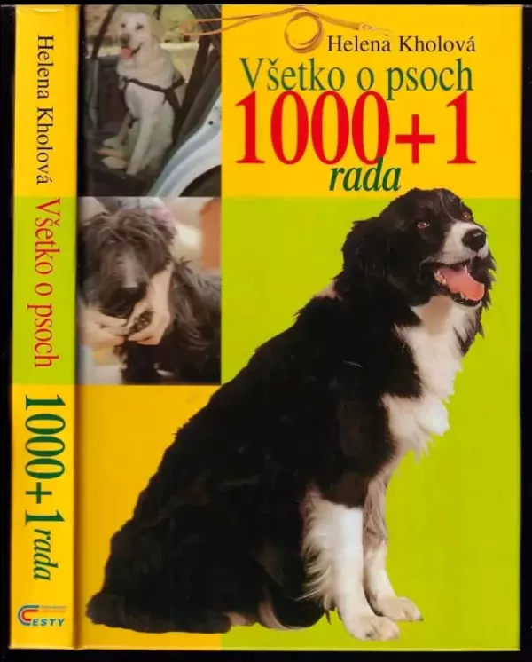 Všetko o psoch 1000 + 1 rada