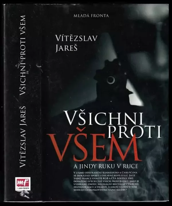 Všichni proti všem a jindy ruku v ruce