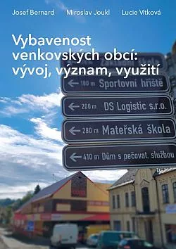 Vybavenost venkovských obcí: vývoj, význam, využití