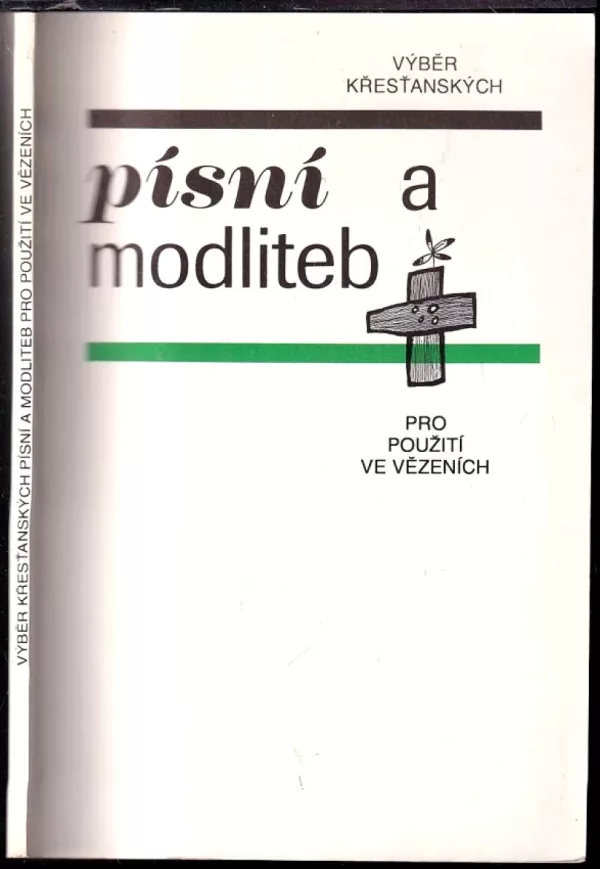 Výběr křesťanských písní a modliteb pro použití ve vězeních