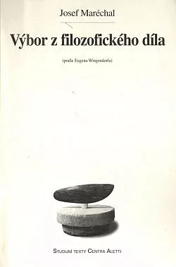 Výbor z filozofického díla: (Podle Eugena Wingendorfa)