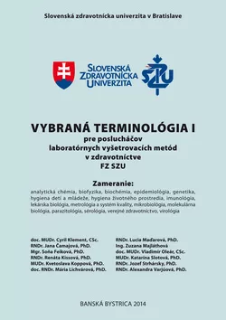 Vybraná terminológia I pre poslucháčov laboratórnych vyšetrovacích metód
