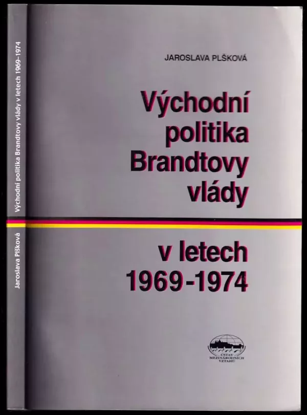 Východní politika Brandtovy vlády v letech 1969-1974