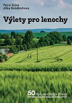 Výlety pro lenochy