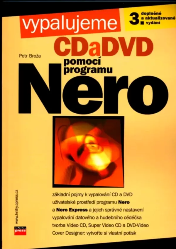 Vypalujeme CD a DVD pomocí programu NERO