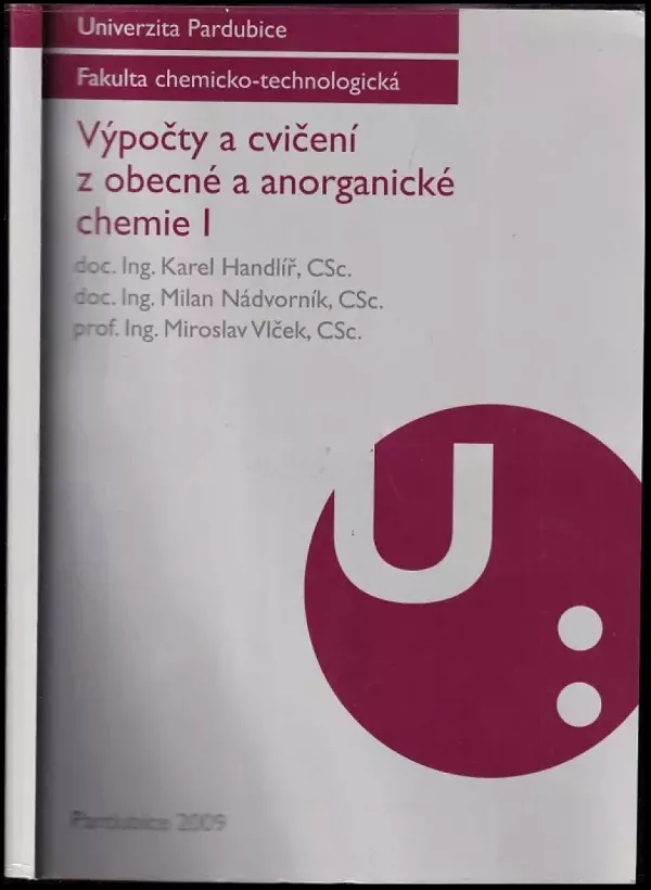 Výpočty a cvičení z obecné a anorganické chemie I