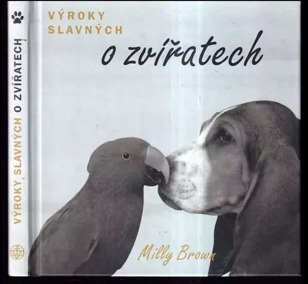 Výroky slavných o zvířatech