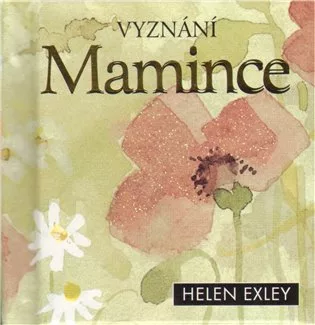 Vyznání mamince