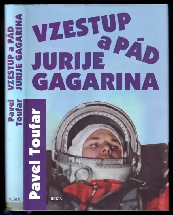 Vzestup a pád Jurije Gagarina