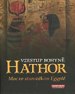 Vzestup bohyně Hathor