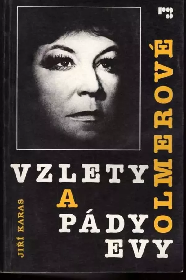 Vzlety a pády Evy Olmerové