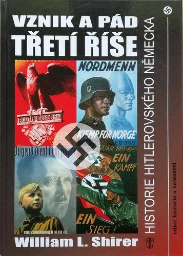 Vznik a pád třetí říše - Historie hitlerovského Německa