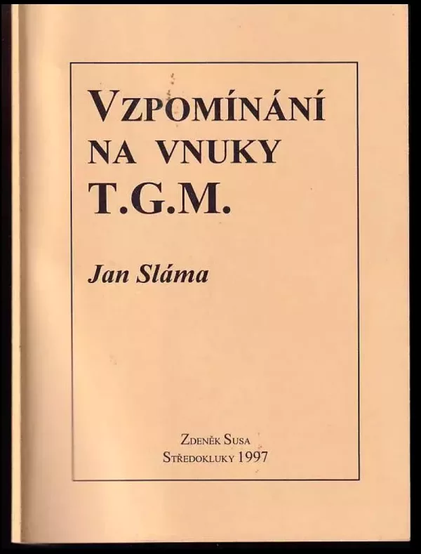 Vzpomínání na vnuky T.G.M.
