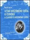 Vztah hvězdného světa k člověku a člověka k hvězdnému světu