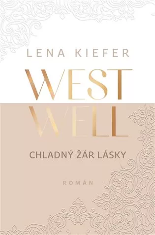 Westwell: Chladný žár lásky