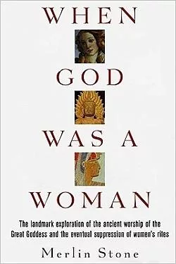 When God Was a Woman