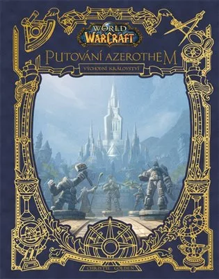 World of Warcraft - Putování Azerothem