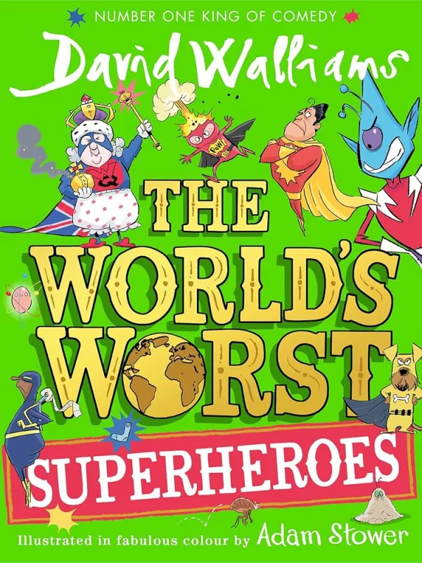 World´s Worst Superheroes