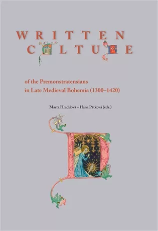 Written Culture of the Premonstratensians in Late Medieval Bohemia (1300–1420)