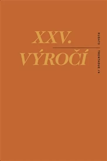 XXV. výročí - Texty na objednávku