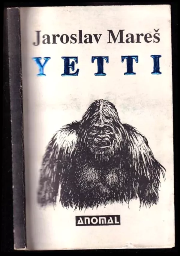 Yetti, aneb, Záhada před rozřešením
