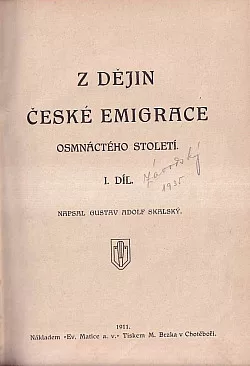 Z dějin české emigrace osmnáctého století. I. díl