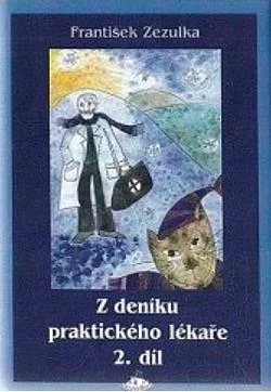 Z deníku praktického lékaře. 2. díl