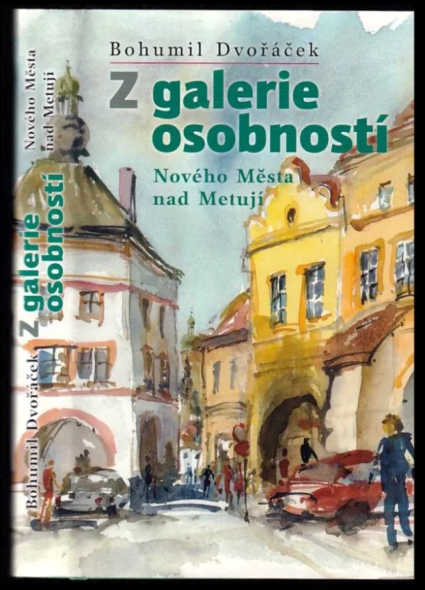 Z galerie osobností Nového Města nad Metují