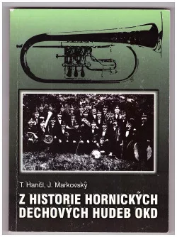 Z historie hornických dechových hudeb
