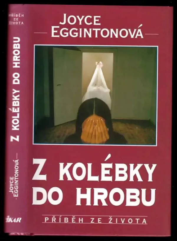 Z kolébky do hrobu