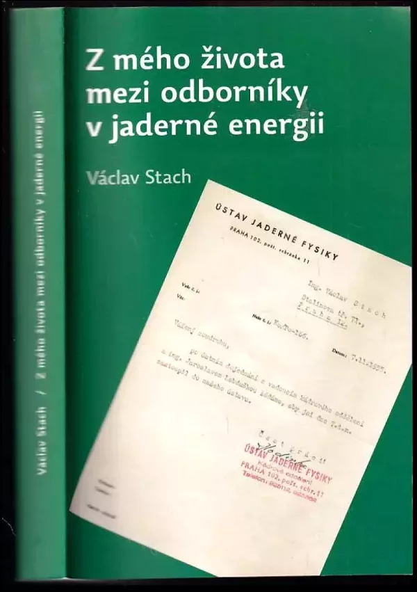 Z mého života mezi odborníky v jaderné energii