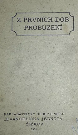 Z prvních dob probuzení