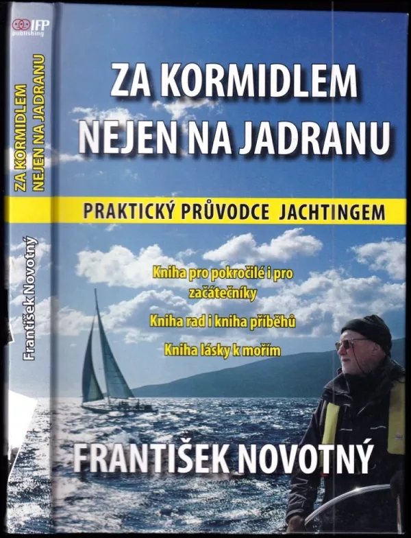 Za kormidlem nejen na Jadranu