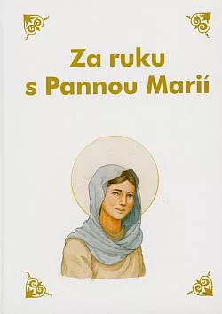Za ruku s Pannou Marií