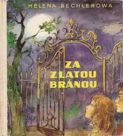 Za zlatou bránou