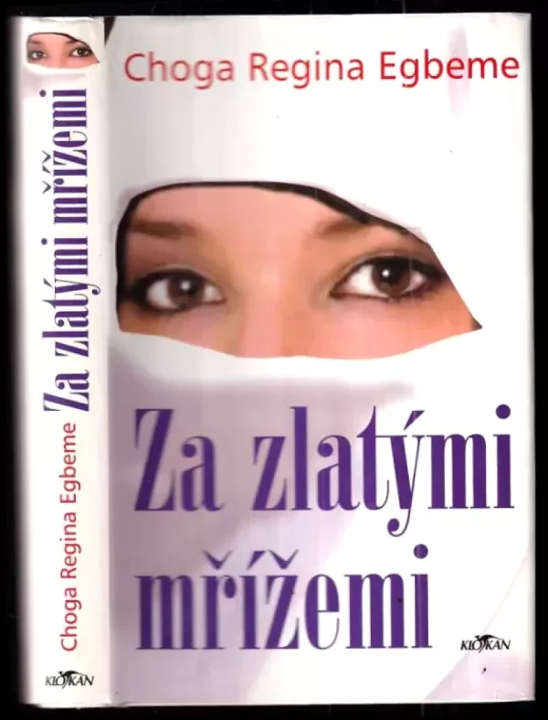 Za zlatými mřížemi