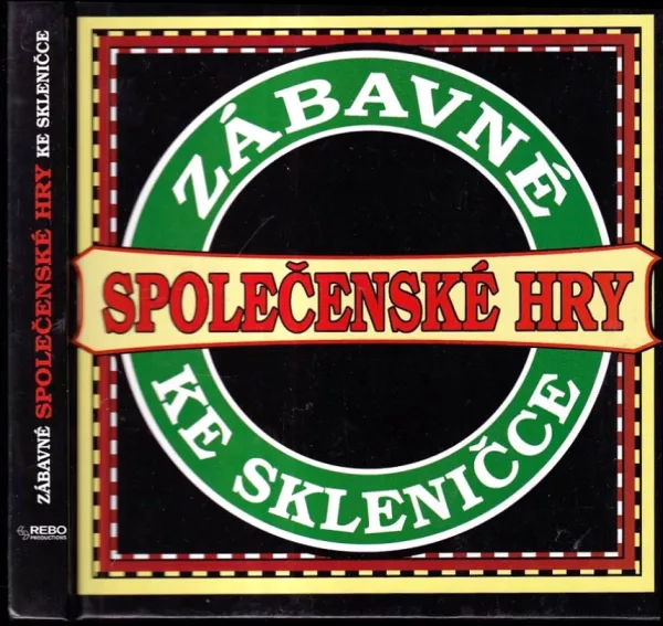 Zábavné společenské hry ke skleničce