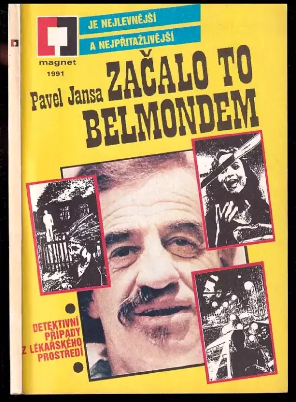 Začalo to Belmondem - Detektivní případy z lékařského prostředí